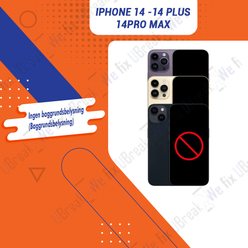 iPhone 14 -14 plus -14Pro Max No Backlight (Backlight fix)