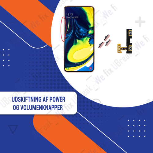 Samsung Galaxy A80 Power Button-Volume Button Replacement (Functionality)